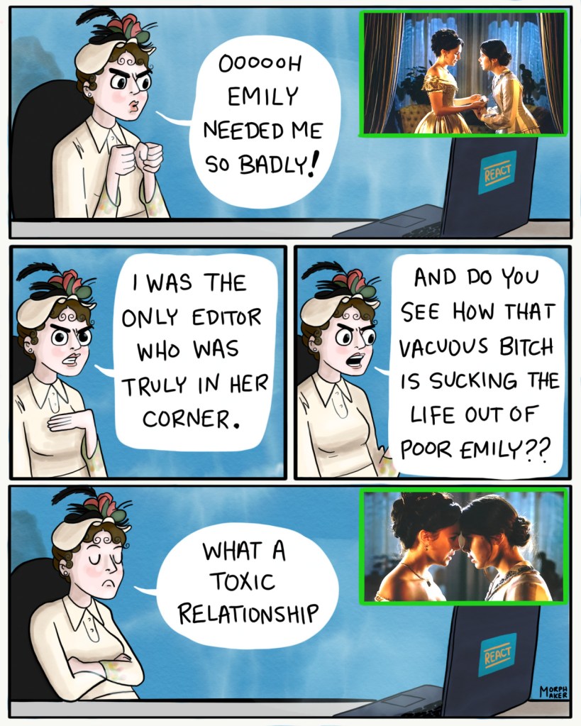 Panel 17: Mabel reacts to Emily and Sue talking in Sue's library. Mabel looks frustrated and says, "Oooooh Emily needed me so badly!" Panel 18: Mabel continues, "I was the only editor who was truly in her corner. Panel 19: Mabel goes on, "And do you see how that vacuous bitch is sucking the life out of poor Emily??" Panel 20: Mabel frowns and folds her arms while Emily and Sue touch foreheads. She concludes, "What a toxic relationship."