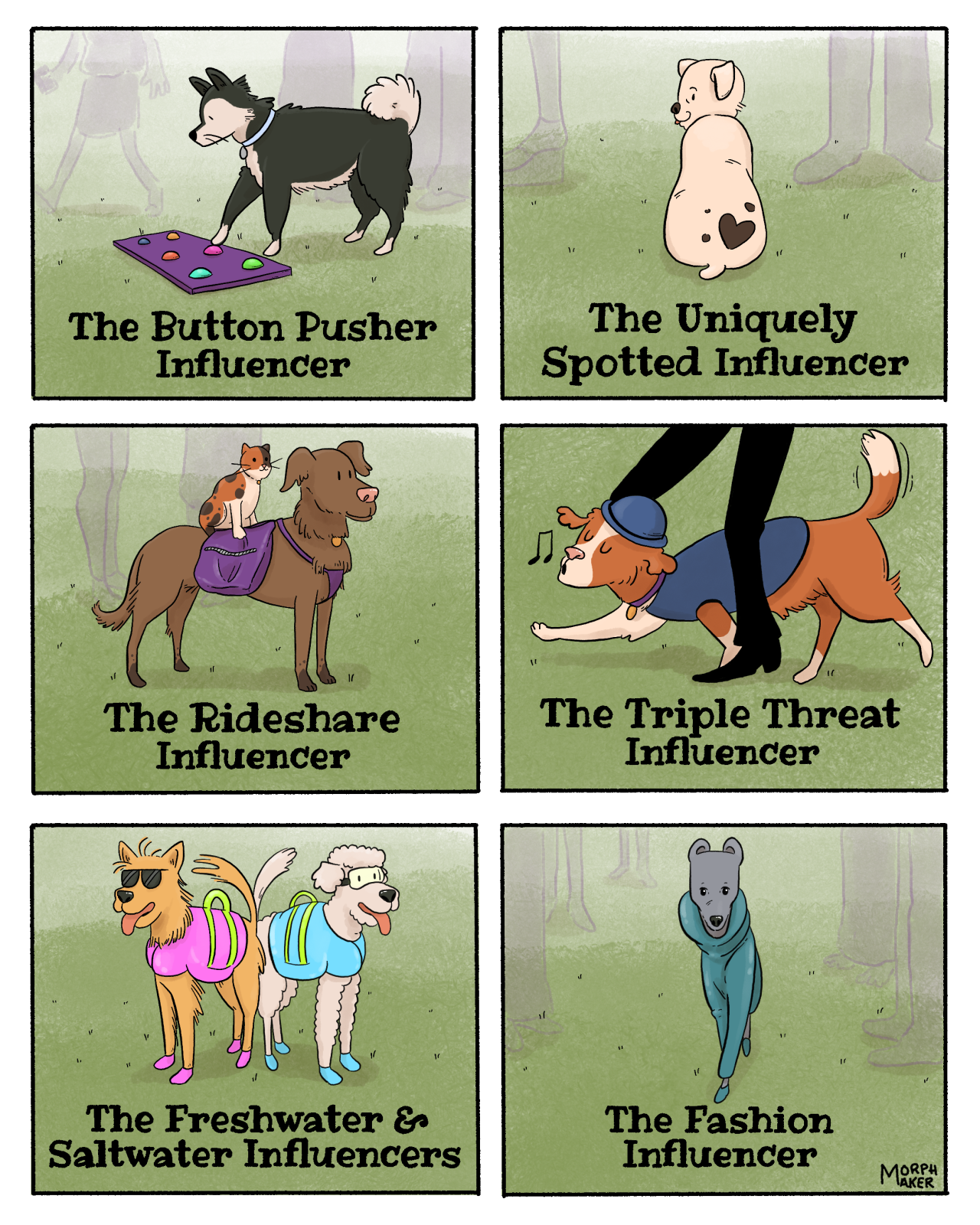 Panel 13: The Button Pusher Influencer. Panel 14: The Uniquely Spotted Influencer. Panel 15: The Rideshare Influencer. Panel 16: The Triple Threat Influencer. Panel 17: The Freshwater & Saltwater Influencers. Panel 18: The Fashion Influencer.